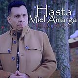  Hasta La Miel Amarga