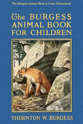 The Burgess Animal Book in Color (Illustrated)