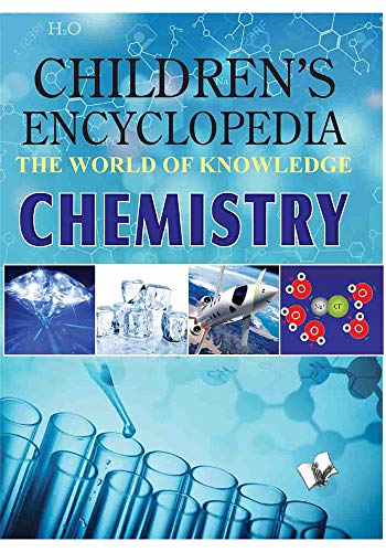 Children Encyclopedia - Chemistry:The World of Knowledge