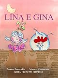 Lina e Gina (Italian Edition)