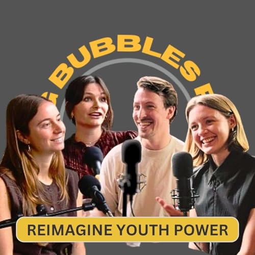 📣 Young, Loud, and Heard: Why Youth Rights Matter❗| S3 E2 | Popping Bubbles Podcast