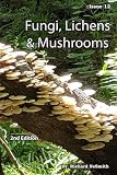 Fungi, Lichens & Mushrooms