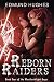 Reborn Raiders (The Weatherblight Saga Book 4)