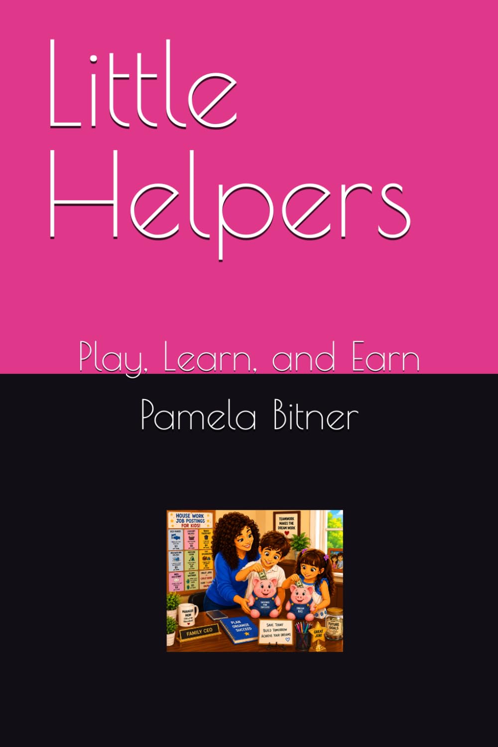 Little Helpers: Play, Learn, and Earn