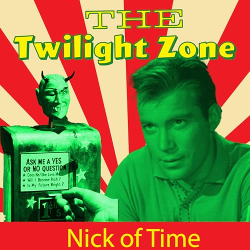 Twilight Zone's Nick of Time Explained - Mystic Devil Machine Deep Dive