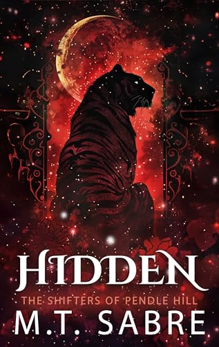 Hidden: A dark shifter romantasy (The Shifters of Pendle HIll Book 4)