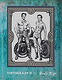  VINTAGE GAY II by Dante\' Rossi ~Journal/Notebook/Diary: GLBT Pride, Pride Gift (150 Blank Lined Pages 8.5\