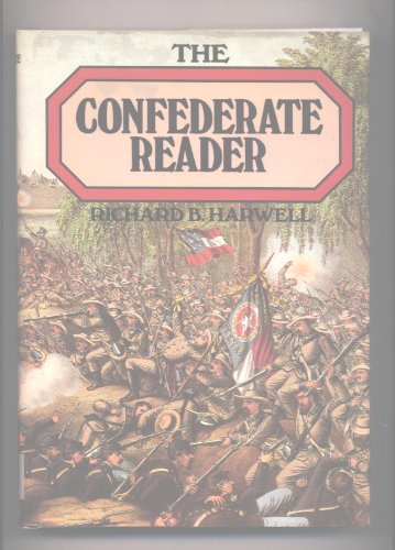 The Confederate Reader 1568521529 Book Cover