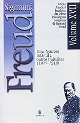 Capa de Edição Standard Brasileira das Obras Psicológicas Completas de Sigmund Freud Volume XVII: Uma Neurose Infantil e outros Trabalhos (1917-1918)