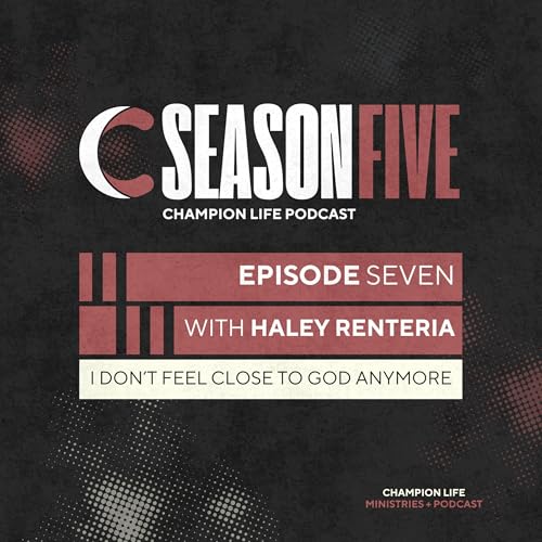 Season 5 | Episode 7 | I Don&rsquo;t Feel Close to God Anymore