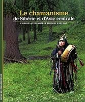 Le Chamanisme de Siberie et d'Asie Centrale 2070444295 Book Cover