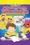What I Did on My Summer Vacation: Kids' Favorite Funny Summer Vacation Poems (Giggle Poetry)