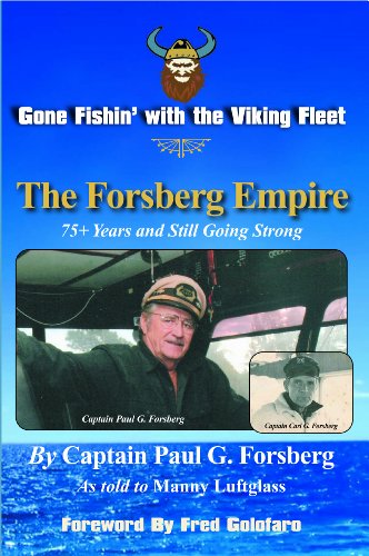 Gone Fishin' With the Viking Fleet: The Forsber... 0986043400 Book Cover