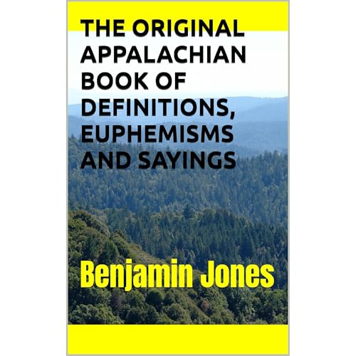 Appalachian Book of Definitions, Euphemisms and Sayings Audiolibro Por Benjamin Jones arte de portada