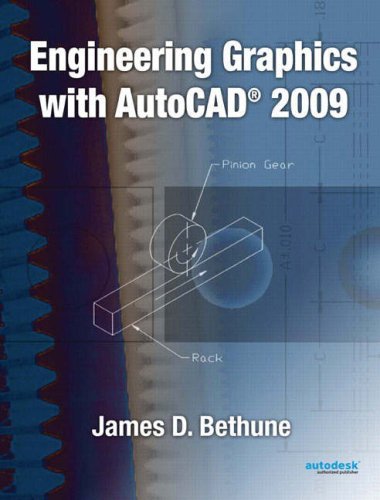 By James D. Bethune - Engineering Graphics with AutoCAD 2009: 1st ...
