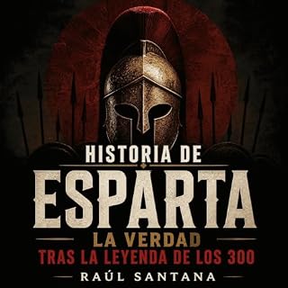 Diseño de la portada del título Historia de Esparta: La verdad tras la leyenda de los 300
