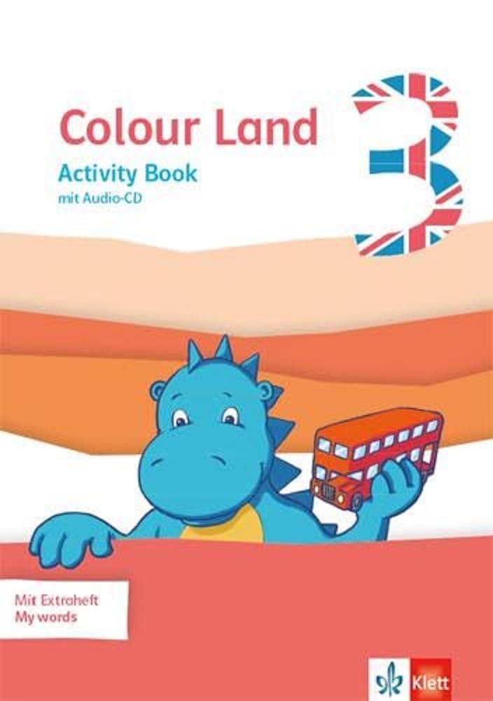 Colour Land Activity Book – mit Audio-CD – Klasse 3 (Ausgabe für Brandenburg, Mecklenburg-Vorpommern, Sachsen, Sachsen-Anhalt und Thüringen ab 2020)