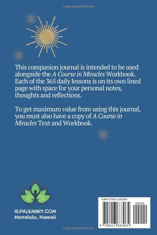 A Course in Miracles Daily Journal of 365 Workbook Lessons: The Companion Notebook for Students of A Course in Miracles; 366 lined pages, 6 x 9 inches - Image 2