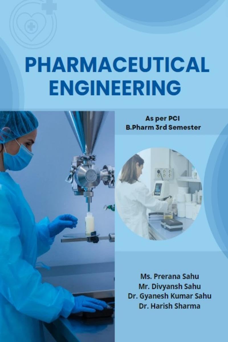 Pharmaceutical Engineering: Pharmaceutical