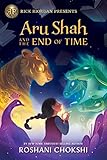 Aru Shah and the End of Time: A Pandava Novel Book 1 (Pandava Series)