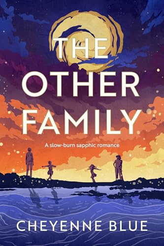 The Other Family: A slow-burn sapphic romance