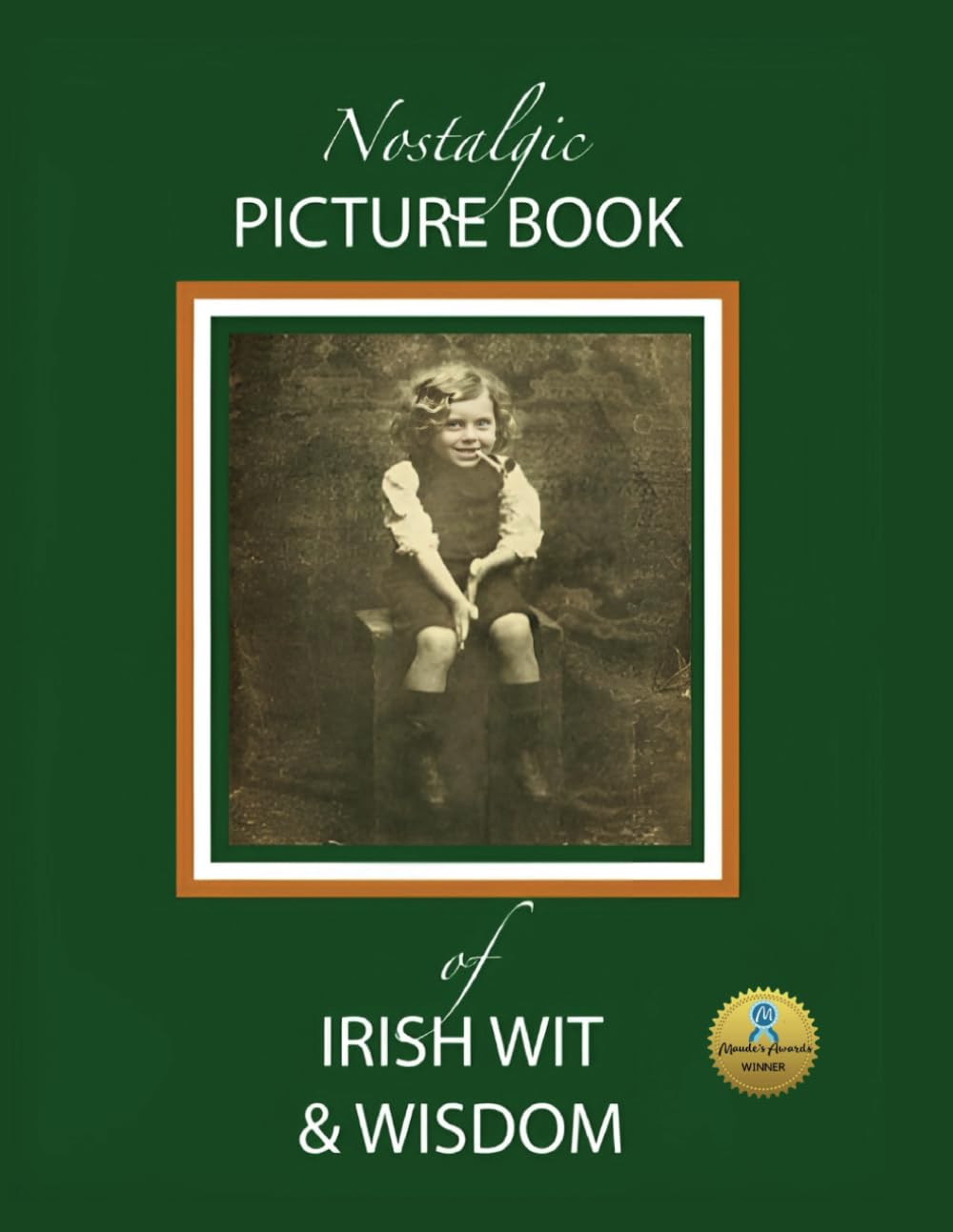Nostalgic Picture Book of Irish Wit & Wisdom: Large Format for People with Alzheimer's / Dementia (NANA'S BOOKS)