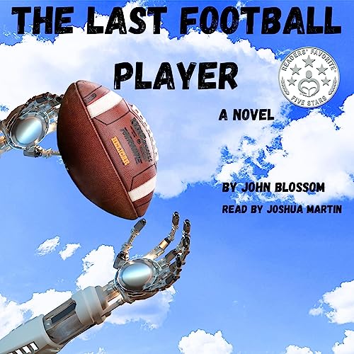 The Last Football Player by John Blossom episode artwork