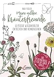  Meine wilden Kräuterfreunde: Heimische Wiesenkräuter entdecken und kennenlernen: Das Mitmachbuch für die ganze Familie
