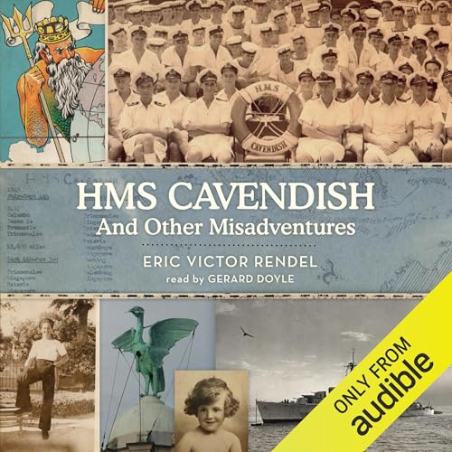 HMS Cavendish and Other Misadventures Audiolivro Por Eric Victor Rendel capa