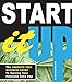 Start It Up: The Complete Teen Business Guide to Turning Your Passions Into Pay