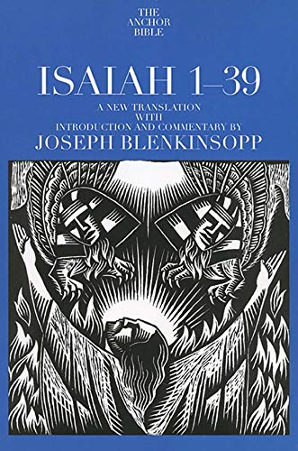 Isaiah 1-39 (The Anchor Yale Bible Commentaries)