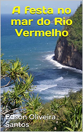 A festa no mar do Rio Vermelho