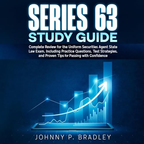 Series 63 Study Guide by Johnny P. Bradley episode artwork