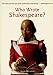 Who Wrote Shakespeare?