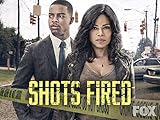 Shots Fired Season 1
