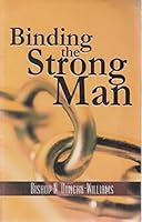 Binding the Strong Man 9988000308 Book Cover