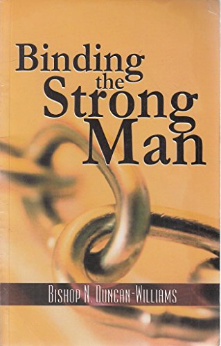 Binding the Strong Man 9988000308 Book Cover