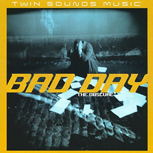 Bad Day Obscure Digital Music