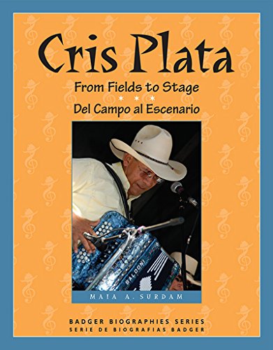 El Mejor Listado de Crisa saltillo disponible en línea para comprar. 41 Cris Plata: From Fields to Stage // Del Campo al Escenario (Badger Biographies Series) (English Edition)