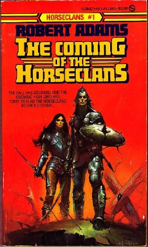 The Coming of the Horseclans 0451116526 Book Cover