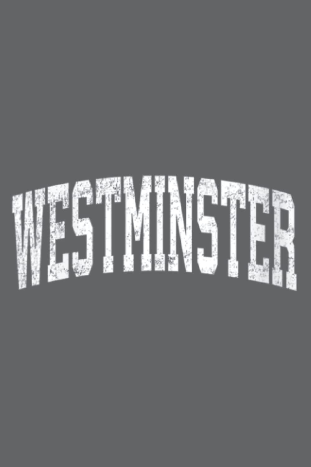 Womens Westminster California CA Vintage Athletic Sports Design: - Premium matte cover design, 120 Pages, Size 6.0 x 9.0 inches, Daily notebooks