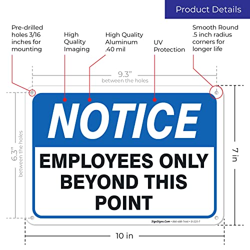 Employees Only Sign, Employees Only Beyond This Point Sign, 10X7 Inches, Rust Free .040 Aluminum, Fade Resistant, Made In Usa By Sigo Signs #TOP2