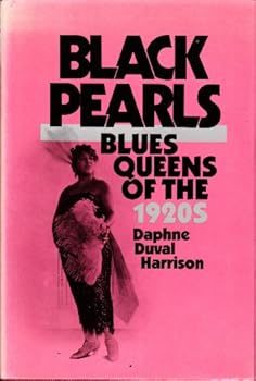 Hardcover Black Pearls: Blues Queens of the 1920s Book