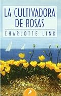 La cultivadora de rosas: 48 (Letras de Bolsillo)