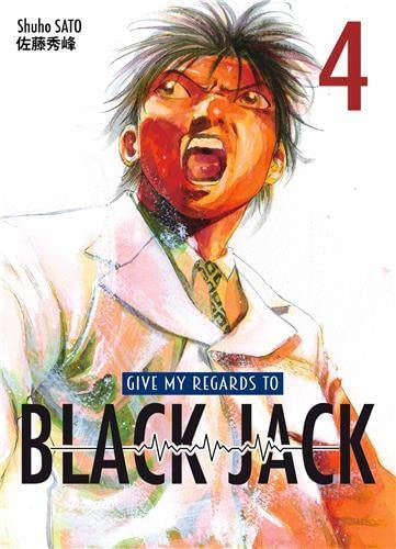 Give My Regards to Black Jack - Say Hello to Black Jack — Tome 4