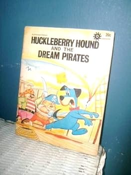 Paperback Huckleberry Hound and the dream pirates Book
