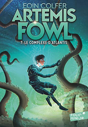 Artemis Fowl Tome 7 Le Complexe D Atlantis French Edition Ebook Colfer Eoin Walker Kev Menard Jean Francois Amazon De Kindle Shop Artemis Fowl Tome 7 Le Complexe D Atlantis French Edition Ebook Colfer Eoin Walker Kev Menard Jean Francois Amazon De Kindle Shop