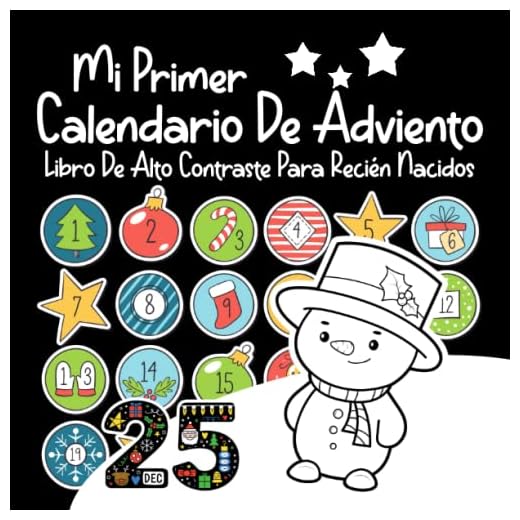 Mi Primer Calendario De Adviento, Libro De Alto Contraste Para Recién Nacidos: Libro de cuenta atrás para Navidad para bebés de 0 a 12 meses, libro de ... blanco y negro, idea de regalo para Navidad