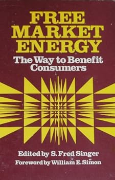 Paperback Free Market Energy: The Way to Benefit Consumers Book