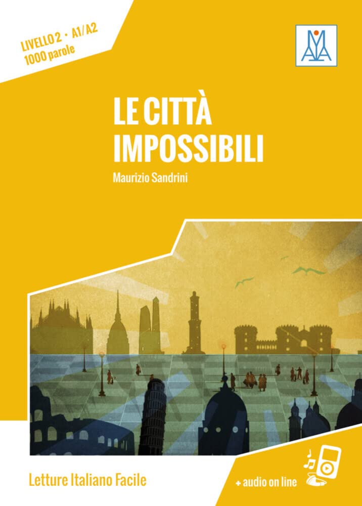 Città impossibili. Livello 02: Lektüre + Audiodateien als Download